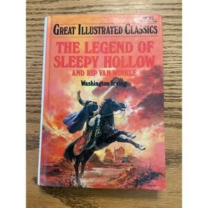 The Legend of Sleepy Hollow Rip Van Winkle Great Illustrated Classics Hardcover